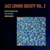 Fergus Hambleton - Jazz Lovers Society Vol. 2